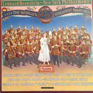 Leonard Bernstein - New York Philharmonic - The World's 25 Greatest Marches