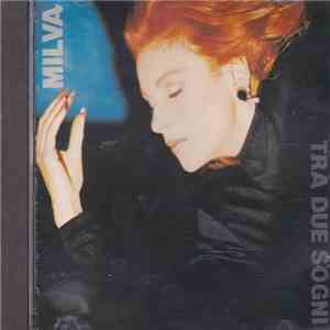 Milva - Tra Due Sogni