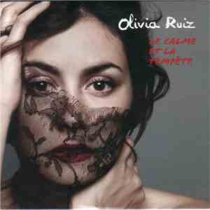 Olivia Ruiz - Le Calme Et La Tempête