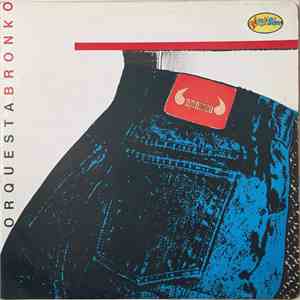 Orquesta Bronko - Bronko