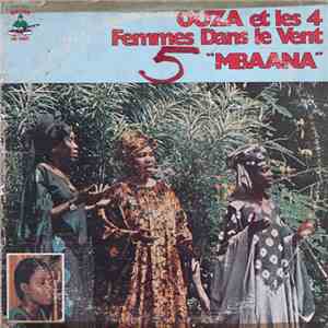 Ouza Et Les 4 Femmes Dans Le Vent - Mbaana