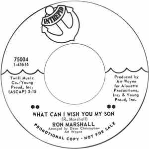 Ron Marshall - What Can I Wish You My Son