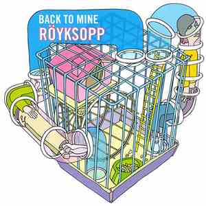 Röyksopp - Back To Mine