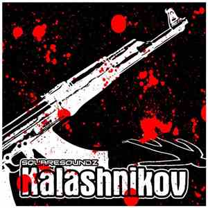 Squaresoundz - Kalashnikov