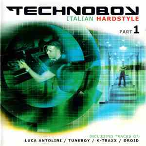 Technoboy - Italian Hardstyle Part 1