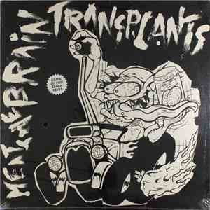 The Brain Transplants - Meat The Brain Transplants
