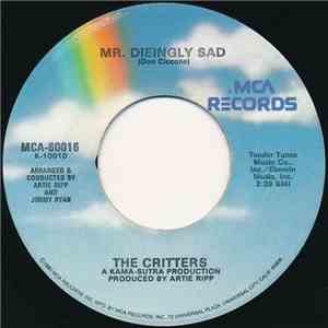The Critters - Mr. Dieingly Sad