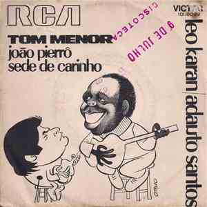 Tom Menor - João Pierrô / Sede De Carinho