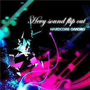 Various - Heavy Sound Flip Out