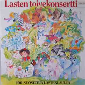 Various - Lasten Toivekonsertti - 100 Suosittua Lastenlaulua