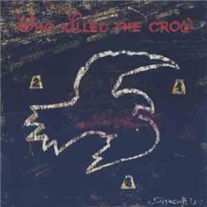 Various - Who Killed The Crow (Serbian Gothic)