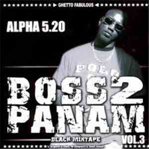 Alpha 5.20 - Boss 2 Panam Vol.3 (Black Mixtape)