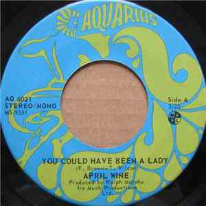 April Wine - You Could Have Been A Lady