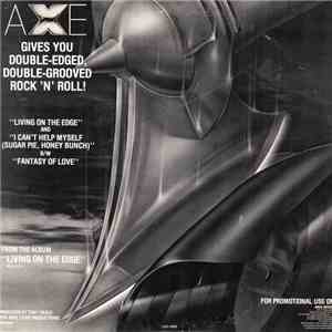 Axe - Gives You Double-Edged, Double-Grooved Rock 'N' Roll!