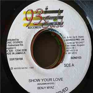 Benjy Myaz - Show Your Love