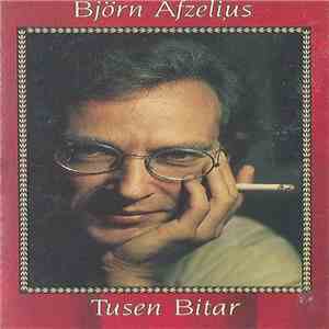 Björn Afzelius - Tusen Bitar