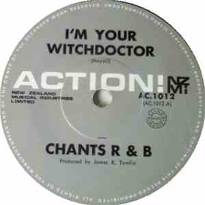 Chants R & B - I'm Your Witchdoctor