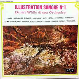 Daniel White & Son Orchestre - Illustration Sonore Volume 1