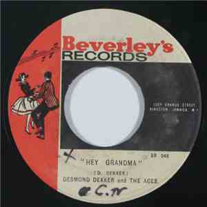 Desmond Dekker And The Aces - Hey Grandma / Young Generation