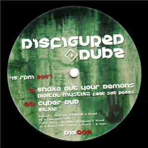 Digital Mystikz / Silkie - Shake Out Your Demons / Cyber Dub