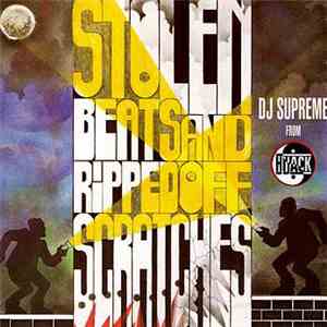 DJ Supreme  - Stolen Beats And Ripped Off Scratches