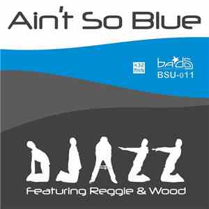 DJazz OrgOnite - Ain't So Blue