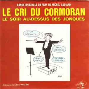 Eddie Vartan - Le Cri Du Cormoran Le Soir Au Dessus Des Jonques