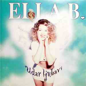 Ella B. - Udar Ljubavi