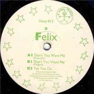 Felix - Don't You Want Me