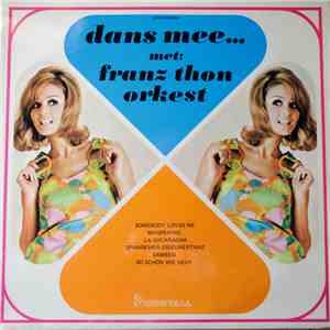 Franz Thon Orkest - Dans Mee Met Franz Thon Orkest