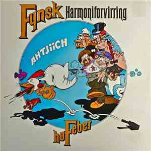 Fynsk Harmoniforvirring - Høfeber