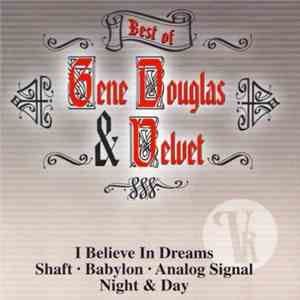 Gene Douglas & Velvet - Best Of Gene Douglas & Velvet