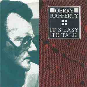 Gerry Rafferty - It's Easy To Talk
