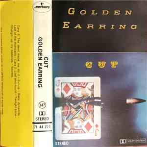 Golden Earring - Cut