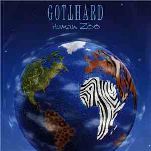 Gotthard - Human Zoo
