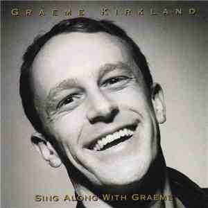 Graeme Kirkland - Sing Along With Graeme
