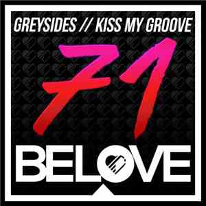 GreySides - Kiss My Groove