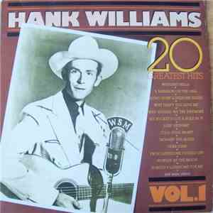 Hank Williams - 20 Greatest Hits Vol.1