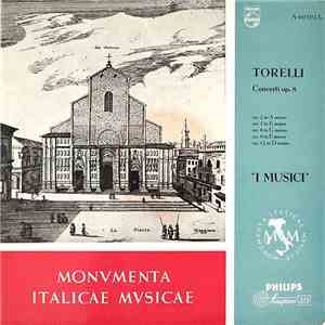 I Musici, Torelli - Concerti, Op. 8