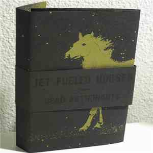 Jet Fueled Horses - Dead Astronauts