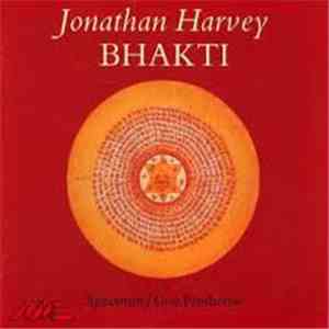 Jonathan Harvey - Spectrum • Guy Protheroe - Bhakti