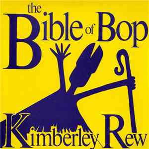 Kimberley Rew - The Bible Of Bop
