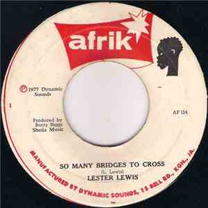 Lester Lewis / Stereophonic - So Many Bridges To Cross / Cross The Bridge