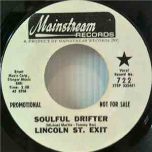 Lincoln St. Exit - Soulful Drifter / Time Has Come Gonna Die