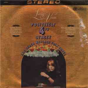 Living Voices - Positively 4th Street And Other Message Folk Songs