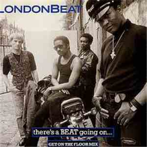 Londonbeat - There's A Beat Going On