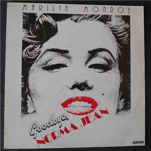 Marilyn Monroe - Goodbye Norma Jean