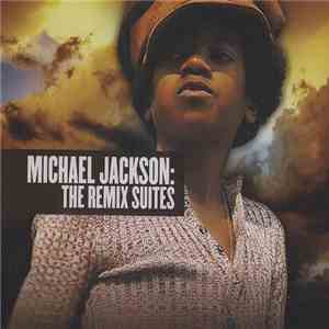 Michael Jackson - The Remix Suites