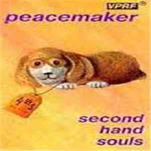 Peacemaker  - Second Hand Souls