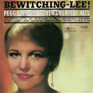 Peggy Lee - Bewitching Lee!